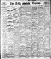 Dublin Daily Express Monday 04 May 1914 Page 1