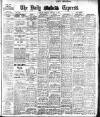 Dublin Daily Express Tuesday 12 January 1915 Page 1
