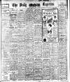 Dublin Daily Express Friday 07 May 1915 Page 1