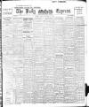 Dublin Daily Express Friday 14 January 1916 Page 1
