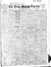 Dublin Daily Express Saturday 18 March 1916 Page 1
