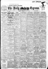 Dublin Daily Express Tuesday 18 July 1916 Page 1