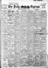 Dublin Daily Express Saturday 05 August 1916 Page 1