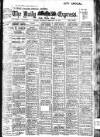 Dublin Daily Express Thursday 22 February 1917 Page 1