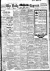 Dublin Daily Express Monday 21 May 1917 Page 1