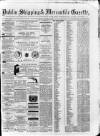 Dublin Shipping and Mercantile Gazette Tuesday 12 October 1869 Page 1