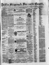 Dublin Shipping and Mercantile Gazette Tuesday 04 October 1870 Page 1