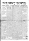 Penny Despatch and Irish Weekly Newspaper Saturday 11 October 1862 Page 1