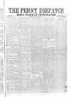 Penny Despatch and Irish Weekly Newspaper Saturday 21 November 1863 Page 1