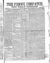Penny Despatch and Irish Weekly Newspaper Saturday 10 December 1864 Page 1