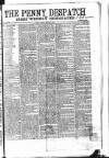 Penny Despatch and Irish Weekly Newspaper Saturday 27 October 1866 Page 1