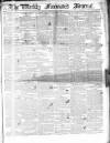Weekly Freeman's Journal Saturday 26 June 1841 Page 1