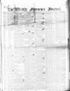 Weekly Freeman's Journal Saturday 31 July 1841 Page 1