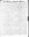 Weekly Freeman's Journal Saturday 27 May 1843 Page 1