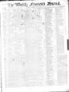 Weekly Freeman's Journal Saturday 15 July 1843 Page 1