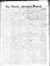 Weekly Freeman's Journal Saturday 13 January 1844 Page 1