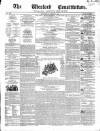 Wexford Constitution Wednesday 04 March 1863 Page 1