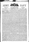 Army and Navy Gazette Saturday 10 December 1864 Page 1