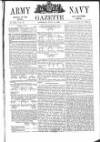 Army and Navy Gazette Saturday 17 July 1869 Page 1