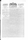Army and Navy Gazette Saturday 03 February 1872 Page 1