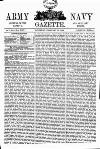 Army and Navy Gazette Saturday 16 February 1884 Page 1