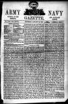Army and Navy Gazette Saturday 30 January 1886 Page 1