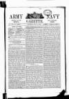 Army and Navy Gazette Saturday 14 July 1888 Page 1