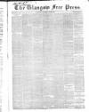 Glasgow Free Press Saturday 25 June 1853 Page 1