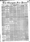 Glasgow Free Press Saturday 26 November 1853 Page 1