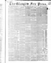 Glasgow Free Press Saturday 10 March 1860 Page 1