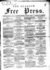 Glasgow Free Press Saturday 03 January 1863 Page 1