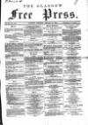 Glasgow Free Press Saturday 24 January 1863 Page 1