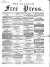Glasgow Free Press Saturday 14 March 1863 Page 1