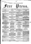 Glasgow Free Press Saturday 11 April 1863 Page 1