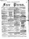 Glasgow Free Press Saturday 16 May 1863 Page 1