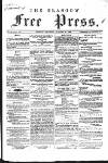 Glasgow Free Press Saturday 31 October 1863 Page 1