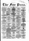 Glasgow Free Press Saturday 02 April 1864 Page 1