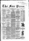 Glasgow Free Press Saturday 02 July 1864 Page 1