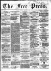 Glasgow Free Press Saturday 11 February 1865 Page 1