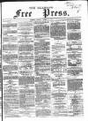 Glasgow Free Press Saturday 02 February 1867 Page 1