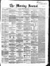 Glasgow Morning Journal Friday 01 October 1858 Page 1