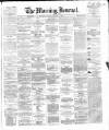 Glasgow Morning Journal Thursday 22 October 1863 Page 1