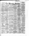 Glasgow Morning Journal Wednesday 02 March 1864 Page 1