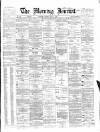 Glasgow Morning Journal Tuesday 02 May 1865 Page 1