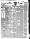 East Kent Times Saturday 03 August 1861 Page 1