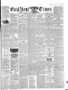 East Kent Times Saturday 20 February 1864 Page 1