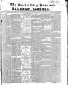 Canterbury Journal, Kentish Times and Farmers' Gazette Saturday 03 May 1845 Page 1