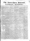 Canterbury Journal, Kentish Times and Farmers' Gazette Saturday 16 February 1850 Page 1