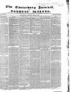 Canterbury Journal, Kentish Times and Farmers' Gazette Saturday 10 April 1852 Page 1