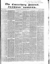 Canterbury Journal, Kentish Times and Farmers' Gazette Saturday 03 July 1852 Page 1